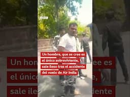 El hombre británico que sobrevivió al accidente de un avión de Air India y salió caminando #shorts