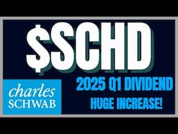 $SCHD 2025 Q1 Dividend Announcement! Huge Increase!