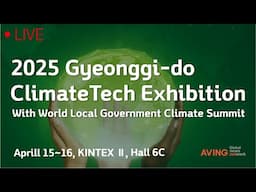 🔴 2025 Gyeonggi-do ClimateTech Expo : LIVE from KINTEX, South Korea | Day 2