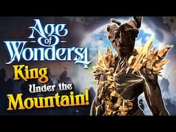 The Undergound is AWESOME Now! - Age of Wonders 4: Giant Kings