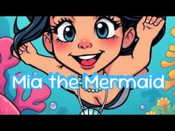 Read Aloud Story Time I 🌊 "Mia the Mermaid'🧜‍♀️✨ #storytimeforkids #mermaid
