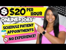 3 Hiring Immediately Work-From-Home Jobs | Schedule Patients + No Experience | Paying $20/Hour!