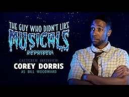 TGWDLM Reprised! Cast/Crew Interview COREY DORRIS