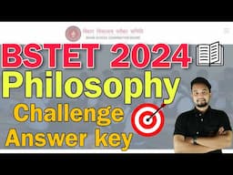 BSTET 2024 || Philosophy Answer Key || Philosophy Challenge answer 2024  || Bihar STET Paper 2