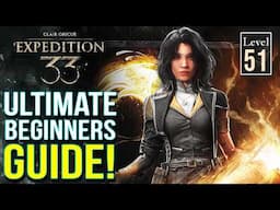Expedition 33 - Absolutely ESSENTIAL Tips Everyone Should Know Before Playing (Clair Obscur Guide)