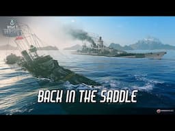 World of Warships - Back In The Saddle