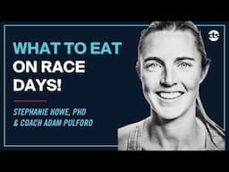 What to Eat For Winning Race Days, with Stephanie Howe, PhD (#244)