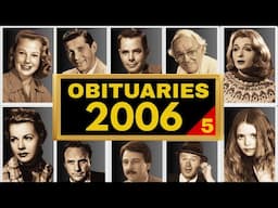 Famous HOLLYWOOD Stars Who DIED in 2006 (JUL-AUG)