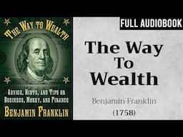 The Way to Wealth (1758) by Benjamin Franklin | Full Audiobook