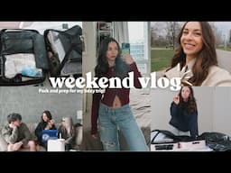weekend vlog: packing and prepping for my birthday trip + opening presents!