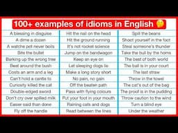 100+ idioms list 🤔 | What is an idiom? | List of idioms in English | Learn with examples