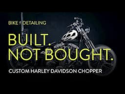 BIKE DETAILING | EP. 2: Built. Not BOUGHT - Custom Harley Davidson Chopper