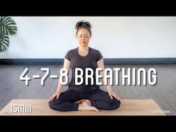 Calming 4-7-8 breathing practice to soothe the nervous system | 15 min pranayama