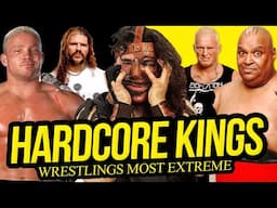 KINGS OF HARDCORE | The Most Extreme Wrestlers!