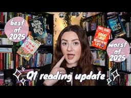 my best & worst books of 2025 (so far) | Q1 reading update & goal check-in