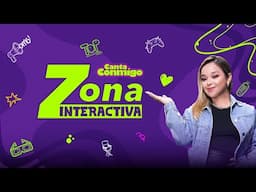 CANTA CONMIGO 2025 - SHOW 7 | ZONA INTERACTIVA | EN VIVO