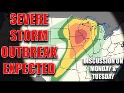 Outbreak Of Severe Storms Expected Early Next Week! Detailed Breakdown Of What We Know..