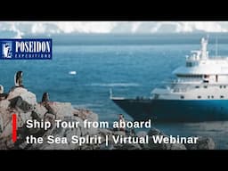 Sea Spirit Ship Tour | Virtual Webinar Experience