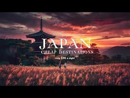 CHEAP Cities To Visit in Japan in 2024 (SHOCKINGLY AFFORDABLE)