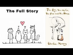 The Boy, the Mole, the Fox and the Horse by Charlie Mackesy - Animated Book Summary (Detailed)