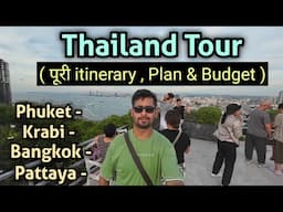 Thailand Tour | Phuket krabi Bangkok pattaya Trip from india | Thailand tour package |Tour itinerary