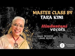 Hindustani Music Masterclass with Tara Kini I राग, रस, स्वर और ताल