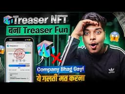 Treasure NFT/FUN Exposed 🤬 | Treasure NFT Withdrawal Today Update | Treasure NFT New Update