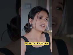 Wife Talks to Ex || Happily Ever After || Wirally Originals | Tamada Media