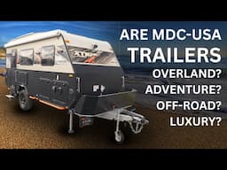 Is MDC Overland? Adventure? Off-Road Luxury?