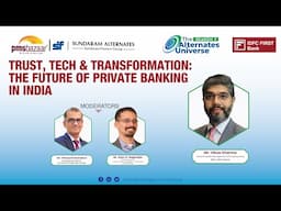 India’s Private Banking Revolution: What’s Next? | Vikas Sharma