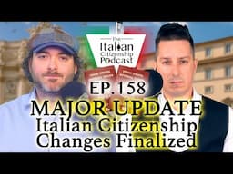 *Major Update* Finalized Changes to the Tajani Emergency Citizenship Decree
