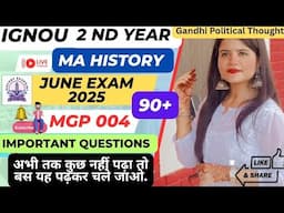 MGP 004 Important Topics For June Exam 2025 | IGNOU MA History 2nd Year by Siddhi Tiwari