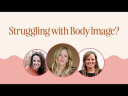 Struggling with Body Image? #bodyimage #bodyshame