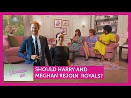Should Harry and Meghan rejoin royals? Feat. Daisy Goodwin & Kathy Lette | Vanessa
