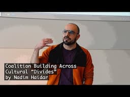 The Keynote: 'Coalition Building Across Cultural “Divides”' by Nadim Haidar