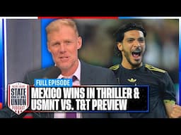 USMNT Gold Cup X-Factors + Mexico Survives Dominican Republic Scare 🍿 | SOTU