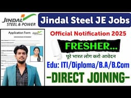 Jindal Steel कंपनी में सीधी भर्ती 2025 💥| Private Job in Jindal Steel Company | सैलरी 35,600/-M Jobs