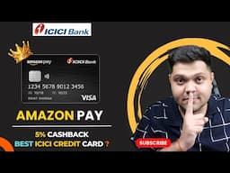 Amazon Pay ICICI Credit Card Full Details 🔥| Benefits & Features | 2025 Edition