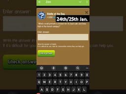Riddle of the day zoo answer 24th/25th January 2025. #zooairdrop