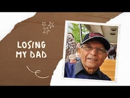 Remembering My Father – A Life Well Lived