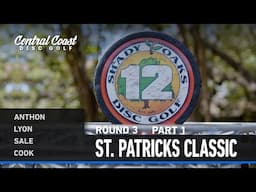 St. Patricks Classic | Round 3 Part 1 | Anthon, Lyon, Sale, Cook