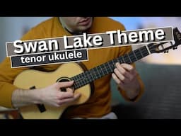 The Beautiful Swan Lake Theme on Ukulele