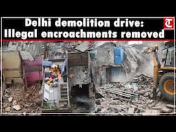A demolition drive is underway in Delhi’s Wazirpur area to clear illegal encroachments