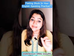 R U Stuck In Ur English Speaking Practice?#shorts #youtubeshorts #ashortaday #skillfidentwithnamita