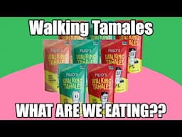 FILLO'S Walking Tamales - WHAT ARE WE EATING??