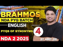 PYQS of NDA synonyms Class - 4 | NDA PYQS Series - Brahmos Batch | English For NDA 2 2025 | LWS