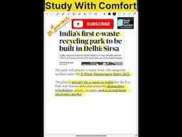 India’s First e-waste recycling park #studywithcomfort #currentaffairs #upsc