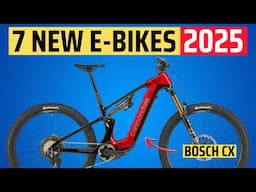 7 BRAND NEW eBikes You NEED to See in 2025! 🚴⚡