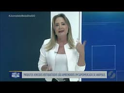 Produtos vencidos reetiquetados são apreendidos em supermercado de Anápolis