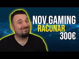 NOV GAMING RAČUNAR ZA 300€ (Bolji od polovnog)